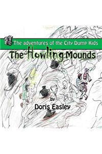 The Howling Mounds