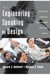 Engineering Speaking by Design