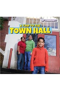 A Trip to the Town Hall