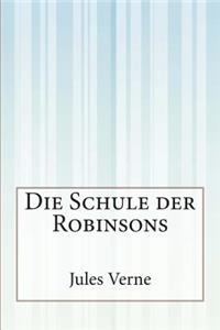 Die Schule der Robinsons