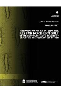 Preparation of an Interactive Key for Northern Gulf of Mexico Polychaete Taxonomy Employing the Delta/Intkey System