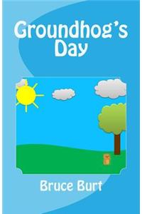 Groundhog's Day