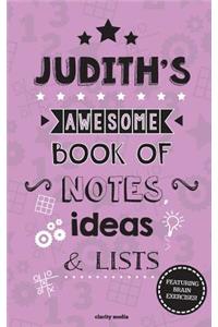 Judith's Awesome Book Of Notes, Lists & Ideas