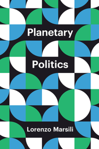 Planetary Politics - A Manifesto