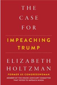 Case for Impeaching Trump