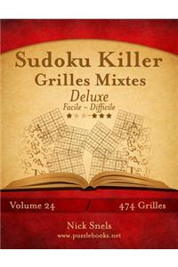 Sudoku Killer Grilles Mixtes Deluxe - Facile À Difficile - Volume 24 - 474 Grilles