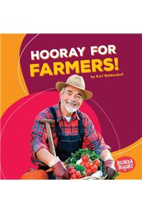 Hooray for Farmers!