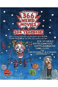 366 Weird Movies 2014 Yearbook