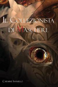 Il Collezionista Di Maschere