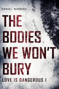 Bodies We Won't Bury
