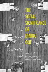 Social Significance of Dining Out