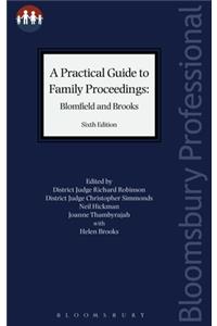 A Practical Guide to Family Proceedings: Blomfield and Brooks