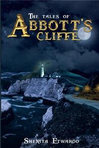 The Tales of Abbott's Cliffe