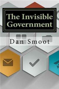 The Invisible Government