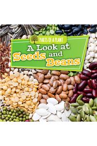 Look at Seeds and Beans