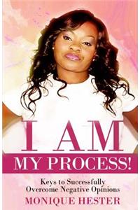 I am my Process