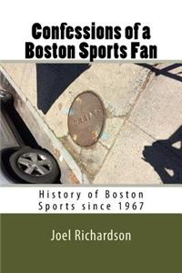 Confessions of a Boston Sports Fan