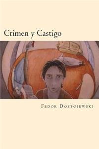 Crimen y Castigo (Spanish Edition)