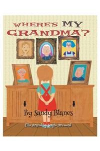 Where's MY Grandma?