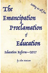 Emancipation Proclamation of Education