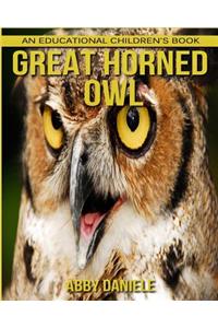 Great Horned Owl! An Educational Children's Book about Great Horned Owl with Fun Facts & Photos