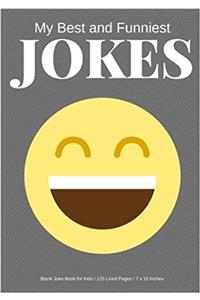 My Best and Funniest Jokes