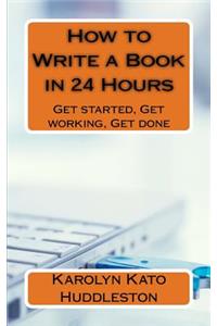 How to Write a Book in 24 Hours