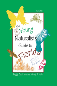 Young Naturalist's Guide to Florida, Second Edition