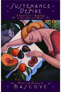 Sustenance and Desire