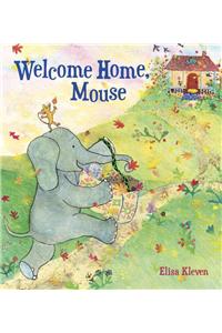 Welcome Home, Mouse