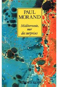 Mediterranee, Mer Des Surprises