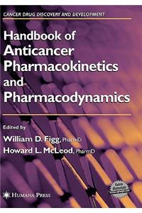 Handbook of Anticancer Pharmacokinetics and Pharmacodynamics