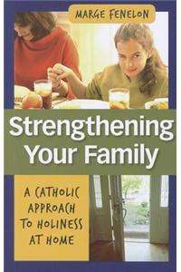 Strengthening Your Family