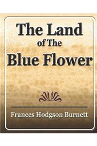 Land of the Blue Flower