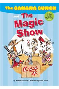 The Banana Bunch and the Magic Show