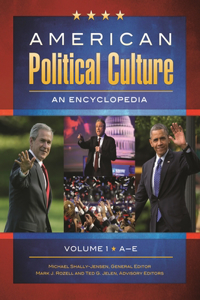 American Political Culture [3 Volumes]