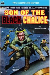 Son of the Black Chalice & Sentry of the Sky