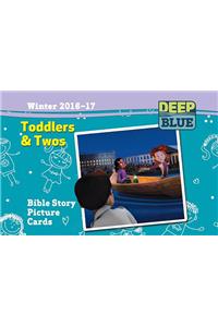 Deep Blue Toddlers & Twos Bible Story Picture Cards Winter 2016-17
