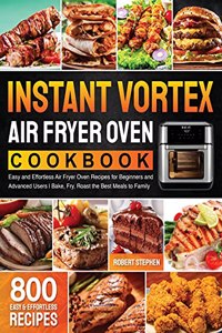 Instant Vortex Air Fryer Oven Cookbook