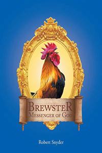 Brewster Messenger of God