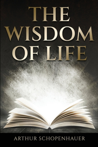 The Wisdom of Life