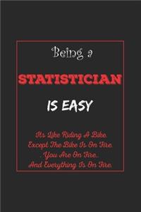 Being A Statistician Is Easy