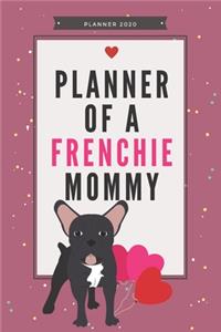 Planner of a Frenchie Mommy - 2020 Weekly Planner