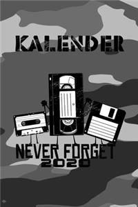 Kalender - Never Forget 2020