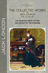 The Collected Works of Jack London, Vol. 23 (of 25)