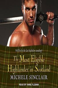 Most Eligible Highlander in Scotland Lib/E