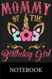Mommy of The Birthday Girl Notebook