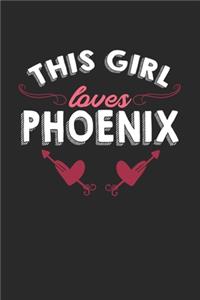 This girl loves Phoenix