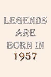 Legends Are Born In 1957 Notebook