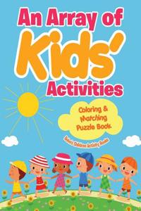 An Array of Kids' Activities Coloring & Matching Puzzle Book